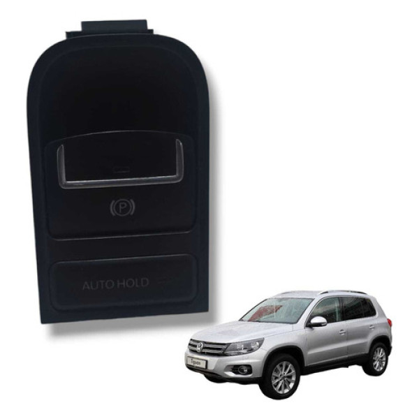  Botão Freio De Mão Eletrico Vw Tiguan Tsi 2.0 2009  2018 